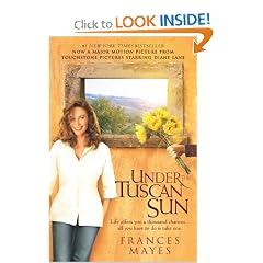 Under the Tuscan Sun: At Home in Italy