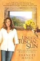 Under the Tuscan Sun