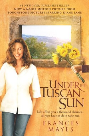 City Travel Guides Discounted  Books : Under the Tuscan Sun: At Home in Italy