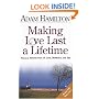 Making Love Last a Lifetime: Biblical Perspectives on Love, Marriage, and Sex