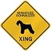 schnauzer29 - ONLY MINIATURE SCHNAUZER XING CROSSING SIGN DOG