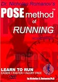Dr. Nicholas Romanovs Pose Method of Running
