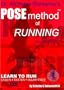 Dr. Nicholas Romanov's Pose Method of Running