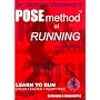 Dr. Nicholas Romanov's Pose Method of Running