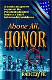 Above All, Honor