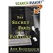 The Secret Parts of Fortune: Three Decades of Intense Investigations and Edgy Enthusiasms