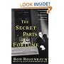 The Secret Parts of Fortune: Three Decades of Intense Investigations and Edgy Enthusiasms