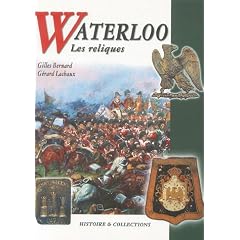 Waterloo : Les reliques