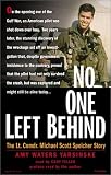 No One Left Behind: The Lt. Comdr. Michael Scott Speicher Story