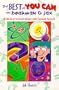 The Best of You Can With Beakman & Jax: A Collection of the Grossest, Weirdest, Coolest Experiments You Can Do