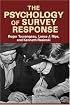 The Psychology of Survey Response