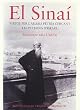 El Sina�: Viatge per lAr�bia p�tria cercant les petjades d'Israel (VARIA)