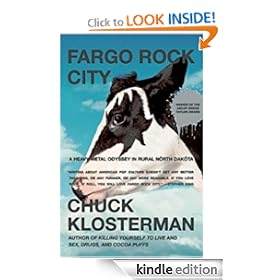 Fargo Rock City: A Heavy Metal Odyssey in Rural North Dakota