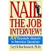 Nail the Job Interview!: 101 Dynamite Answers to Interview Questions