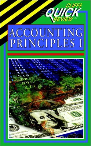 Accounting Principles I (Cliffs Quick Review)