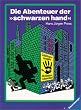 Die Abenteuer der schwarzen Hand. Detektivgeschichten zum Mitraten