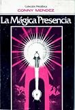 La MAgica Presencia