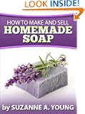 How to Make and Sell Homemade Soap