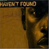 Haven't Found