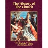 The History of the Church (Semester Edition) Student Workbook (The Didache Series)