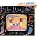 When I Was Little: A Four-Year-Old's Memoir of Her Youth