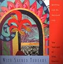 With Sacred Threads: Quilting and the Spiritual Life