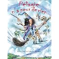 P�lagie n'a peur de rien
