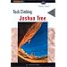Rock Climbing Joshua Tree, 2nd (Regional Rock Climbing Series)
