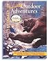 The World of Incredible Outdoor Adventures (Field & Stream) (Field & Stream)