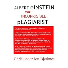 Albert Einstein: The Incorrigible Plagiarist