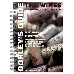 Gorley's Guide: The Wines of Languedoc-Roussillon