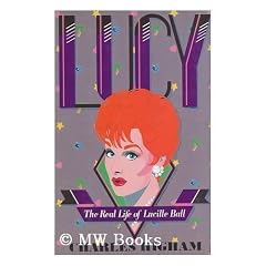 Lucy: The Life of Lucille Ball