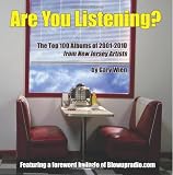 Are You Listening? The Top 100 Albums of 2001-2010 by New Jersey Artists (B/W VERSION)
