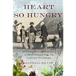 Heart So Hungry: The Extraordinary Expedition of Mina Hubbard into the Labrador Wilderness book cover