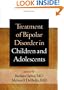 Treatment of Bipolar Disorder in Children and Adolescents