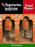 Vegetarian Bhutan Travel Report