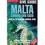 Malta, Comino and Gozo (Globetrotter Dive Guide)
