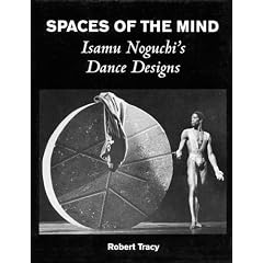 Spaces of the Mind: Isamu Noguchi's Dance Design