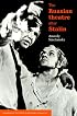 The Russian Theatre After Stalin