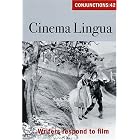 Conjunctions: 42, Cinema Lingua by Robert Coover, Peter Gizzi, Peter Hutton, and Lisa Jarnot