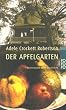 Der Apfelgarten: Erinnerungen einer Gl�cklichen