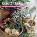 Kr&auml;uter & Gew&uuml;rze  2011. Trends & Classics Kalender