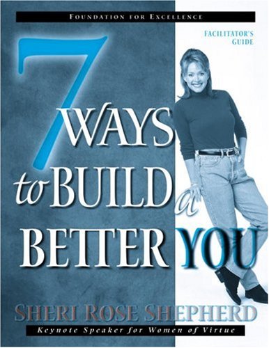 7 Ways to Build a Better You Facilitator