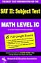 SAT II: Math Level IC (REA) -- The Best Test Prep for the SAT II (SAT PSAT ACT (College Admission) Prep)
