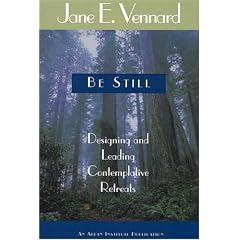 Be Still: Designing and Leading Contemplative Retreats