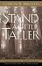 Stand A Little Taller