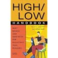 High/Low Handbook: Best Books and Web Sites for Reluctant Teen Readers Fourth Edition (Serving Special Needs Series)