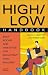 High/Low Handbook: Best Books and Websites for Reluctant Teen Readers (High/Low Handbook)