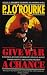 Give War a Chance: Eyewitness Accounts of Mankind's Struggle Against Tyranny, Injustice and Alcohol-free Beer