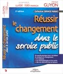R�ussir le changement dans le service...